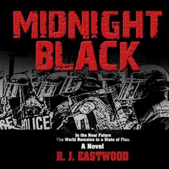Midnight Black: none, R.J. Eastwood