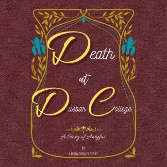 Death at Dusbar College: A Story of Antyfas