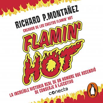 [Spanish] - Flamin' Hot: La increible historia verdadera del ascenso de un hombre, de conserje a ejecutivo