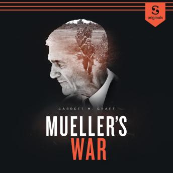 Download Mueller's War by Garrett M. Graff