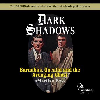 Barnabas, Quentin and the Avenging Ghost