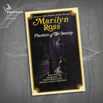 Phantom of the Swamp, Audio book by Marilyn Ross