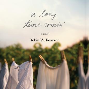 Long Time Comin', Audio book by Robin W Pearson