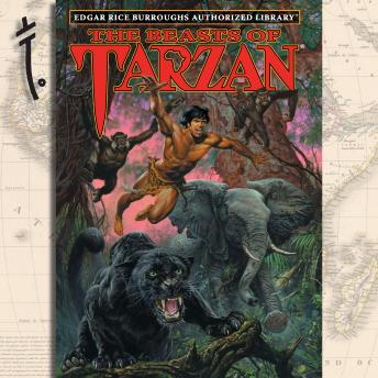 The Beasts of Tarzan: Edgar Rice Burroughs Authorized Library