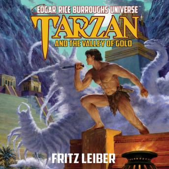Tarzan and the Valley of Gold (Edgar Rice Burroughs Universe) sample.