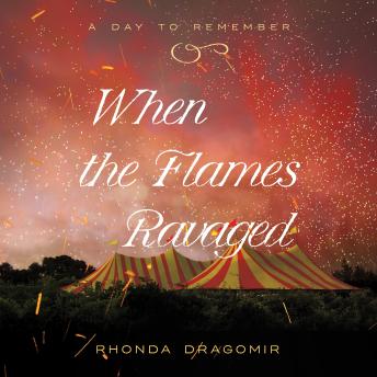 Download When the Flames Ravaged by Rhonda Dragomir