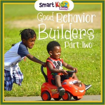 Good Behavior Skills Part 2