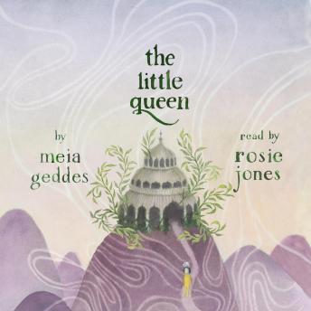 Get Best Audiobooks Kids The Little Queen by Meia Geddes Free Audiobooks Mp3 Kids free audiobooks and podcast