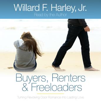Buyers, Renters & Freeloaders: Turning Revolving-Door Romance into Lasting Love sample.