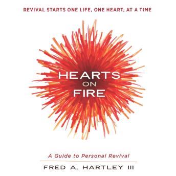 Hearts on Fire: A Guide to Personal Revival