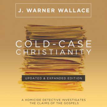Cold-Case Christianity: 10th Anniversary Edition: A Homicide Detective Investigates the Claims of the Gospels sample.