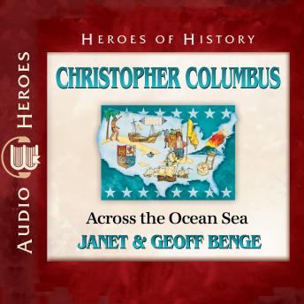 Christopher Columbus: Across the Ocean Sea