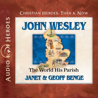 Download John Wesley: The World His Parish by Janet And Geoff Benge