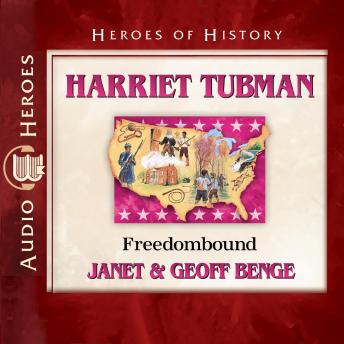 Harriet Tubman: Freedombound