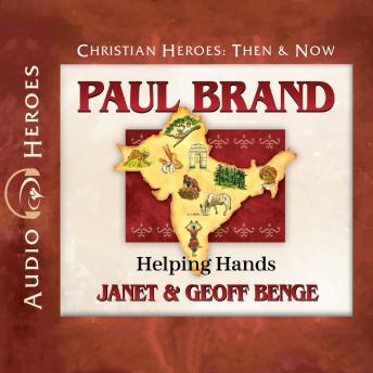 Download Paul Brand: Helping Hands by Janet And Geoff Benge