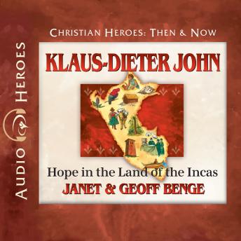 Klaus-Dieter John: Hope in the Land of the Incas