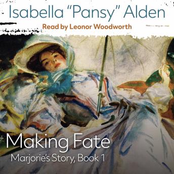 Making Fate: Marjorie's Story Book 1