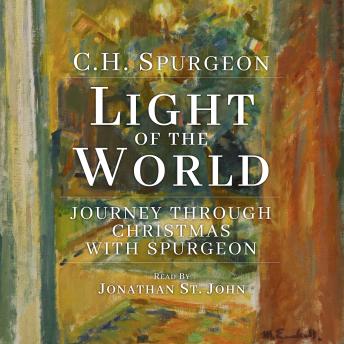 Light of the World: Journey Through Christmas with Spurgeon