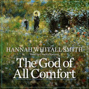 The God of All Comfort: And the Secret of His Comforting