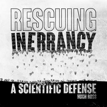 Rescuing Inerrancy: A Scientific Defense