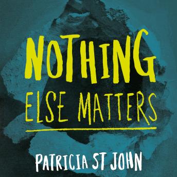 Download Nothing Else Matters by Patricia St. John