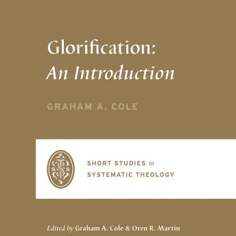 Glorification: An Introduction