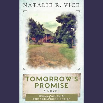 Tomorrow's Promise: Women of the Ozarks