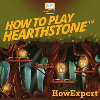 How To Play Hearthstone