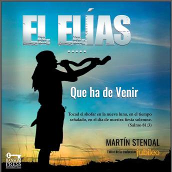 [Spanish] - El Elías que ha de Venir