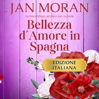 [Italian] - Bellezza d’Amore in Spagna