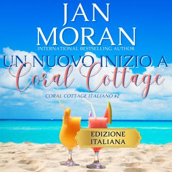 [Italian] - Un nuovo inizio a Coral Cottage
