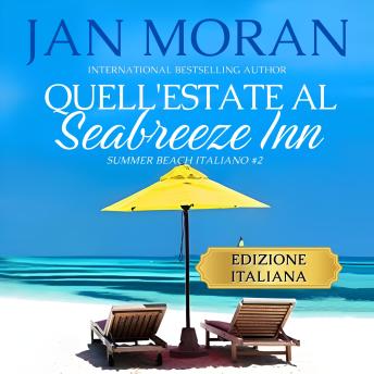 [Italian] - Quell’estate al Seabreeze Inn
