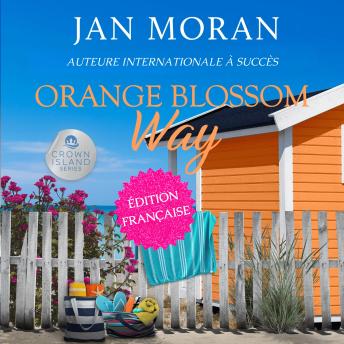 [French] - Orange Blossom Way : Français
