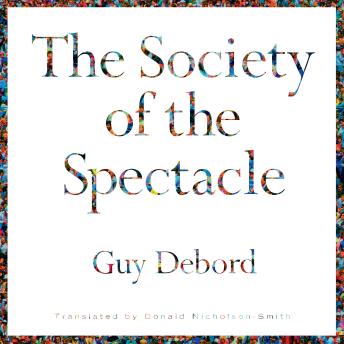 The Society of the Spectacle