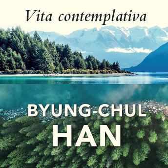 Vita Contemplativa: In Praise of Inactivity