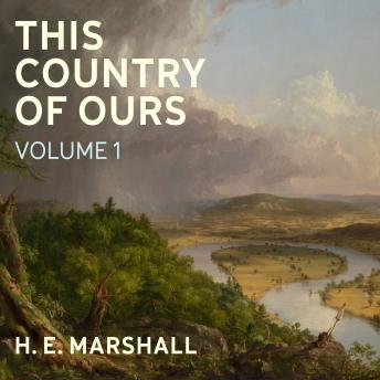 This Country of Ours, Volume 1: The Story of the United States