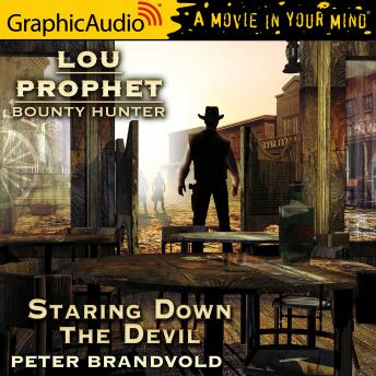 Staring Down the Devil [Dramatized Adaptation]