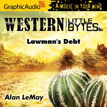 Lawman's Debt [Dramatized Adaptation] sample.