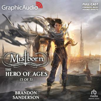 The Hero of Ages (3 of 3) [Dramatized Adaptation]: Mistborn 3