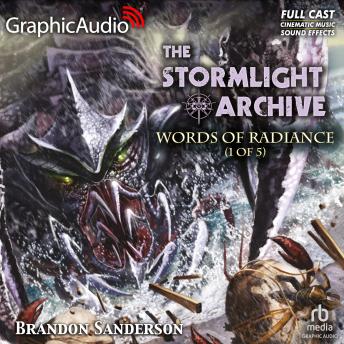 Words of Radiance (1 of 5) [Dramatized Adaptation]: The Stormlight Archive 2