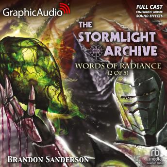 Words of Radiance (2 of 5) [Dramatized Adaptation]: The Stormlight Archive 2