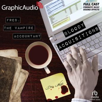 Bloody Acquisitions [Dramatized Adaptation]: Fred, the Vampire Accountant 3