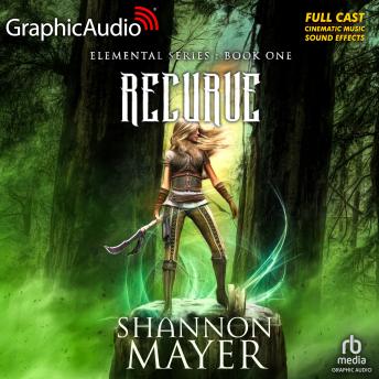 Download Recurve [Dramatized Adaptation] by Shannon Mayer
