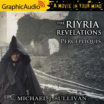 Percepliquis (1 of 2) [Dramatized Adaptation]: The Riyria Revelations 6 sample.