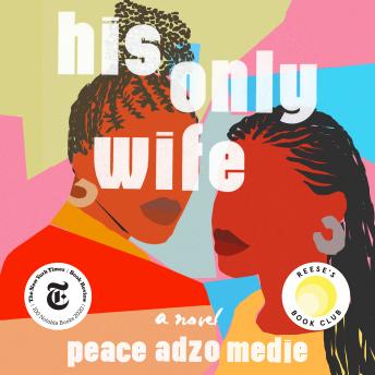 His Only Wife: A Novel