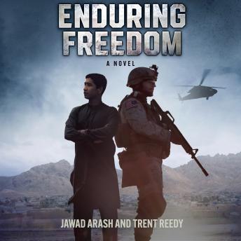 Enduring Freedom, Jawad Arash, Trent Reedy