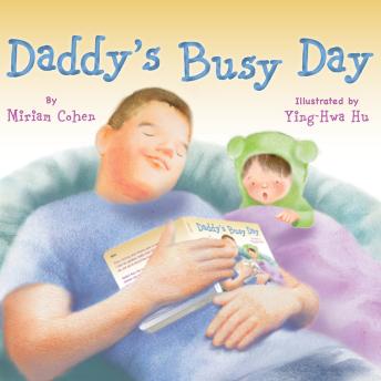 Daddy's Busy Day (Unabridged)