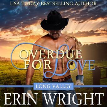 Overdue for Love: A Western Romance Novella (Long Valley Romance Book 6)