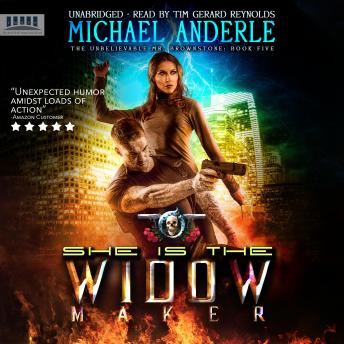 She Is The Widow Maker: An Urban Fantasy Action Adventure