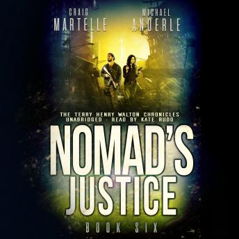 Nomad's Justice: A Kurtherian Gambit Series, Craig Martelle, Michael Anderle